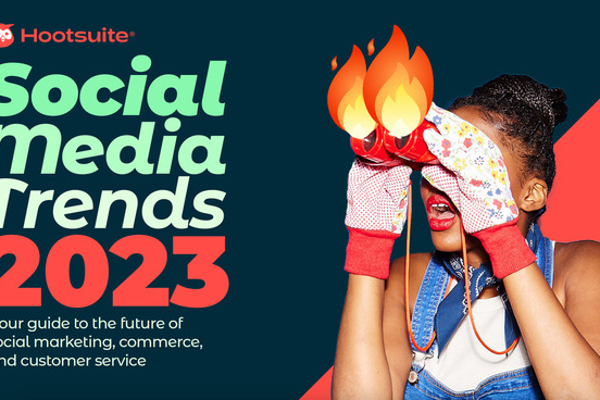 hootsuite-social-media-trends-2023